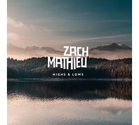 Zach Mathieu - Highs & Lows [VINYL]