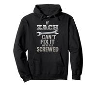 Zach Name If Cant Fix It Personal Husband Handy Man Builder Pullover Hoodie