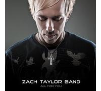 Zach Taylor Band - All For You