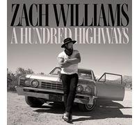 Zach Williams - A Hundred Highways