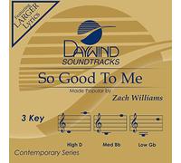 Zach Williams - So Good To Me [Accompaniment/Performance Track]