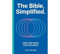 Zach Windahl - Bible Simplified Learn the Story Live the Story - H - K245z