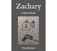 Zachary: A Short Novel