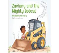 Zachary and the Mighty Bobcat: An Adventure Story