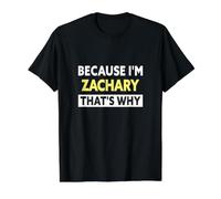 Zachary That's Why Funny Zachary Name Value Graphic T-Shirt, Men, Black, M