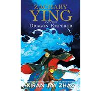 Zachary Ying and the Dragon Emperor by Xiran Jay Zhao Paperback Book
