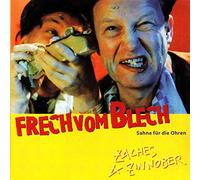 Zaches & Zinnober - Frech Vom Blech (Sahne Für die Ohren)