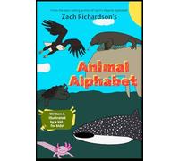 Zach's Animal Alphabet: Animal Facts and Fun Rhymes written and illustrated by a young animal enthusiast: Reptile Facts and Fun Rhymes written and ... 2 (Zach's Creature Alphabet Learning Books)