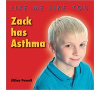 Zack Has Asthma (Like Me, Like You)