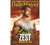 Zack's Zest: A SEALs of Honor World Novel: 24 (Heroes for Hire)