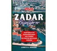 ZADAR REISEFÜHRER 2026