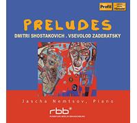 Zaderatsky^Shostakovich^Nemtsov - Preludes