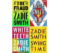 Zadie Smith Collection 4 Books Set (The Fraud [Hardcover], NW, White Teeth, Swing Time)