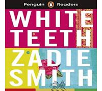 Zadie Smith Penguin Readers Level 7: White Teeth (ELT Graded Reader) Paperback Zadie Smith White