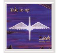 Zadok Worship Series 4: Take Us Up