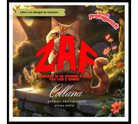 Zaf: Zaf, l'Incanto di un Ritorno a Casa tra Luci e Ombre. (Animali protagonisti)