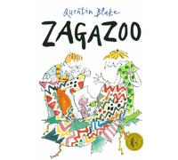 Zagazoo : Part of the BBC’s Quentin Blake’s Box of Treasures