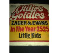 Zager & Evans - In the year 2525/Little kids (Oldies but Goldies) / Vinyl single [Vinyl-Single 7'']