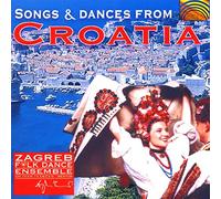 Zagreb Folk Dance Ensemble - Songs and Dances from Croatia