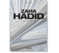 Zaha Hadid. Complete Works 1979-Today. 40th Ed.