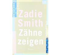 Zahne zeigen: Roman by Smith New 9783462042443 Fast Free Shipping.