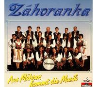 Zahoranka - Aus Mähren Kommt die Musik
