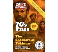 Zaif's Adventures - 70's Files: The Shadows of Pokhran (3)