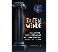 ZaiTENWENDE: Ein Handbuch für die kommunale KI-Transformation jenseits der Technik