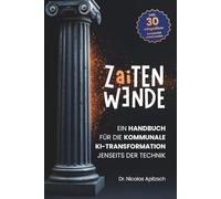 ZaiTENWENDE: Ein Handbuch für die kommunale KI-Transformation jenseits der Technik