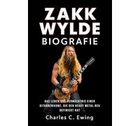 Zakk Wylde Biografie: Das Leben und Vermächtnis einer Gitarrenikone, die den Heavy Metal neu definiert hat