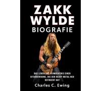 Zakk Wylde Biografie: Das Leben und Vermächtnis einer Gitarrenikone, die den Heavy Metal neu definiert hat