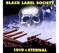 Zakk Wylde & Black Label Society - 1919 Eternal