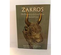 Zakros: the discovery of a lost palace of ancient Crete