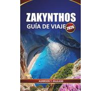 ZAKYNTHOS GUÍA DE VIAJE 2026: Explora la joya jónica de Grecia con itinerarios, mapas, playas y perspectivas locales