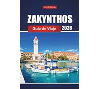 Zakynthos Guía De Viaje 2026: Explore gemas ocultas, playas, cocina local y consejos prácticos para sus vacaciones en la isla griega