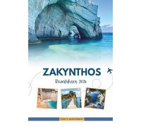 ZAKYNTHOS REISEFÜHRER 2026: Entdecken Sie Navagio Beach, Blue Caves, Kultur und Inselgeheimnisse