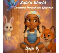 Zala's World: Dreaming Through the Spectrum