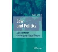 Zamboni - Law and Politics A Dilemma for Contemporary Legal Theory - - X555z