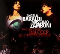 ZAMBONI MASSIMO/BARA - DAI CCCP ALL'ESTINZIONE - cd - G3z