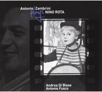Antonio Zambrini - Play Nino Rota