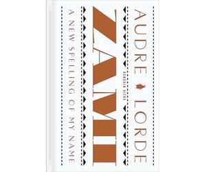 Zami: A New Spelling of My Name: A Biomythography (Penguin Vitae)