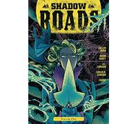 Zamudio, A.C. - Shadow Roads Vol. 1 (SHADOW ROADS TP)