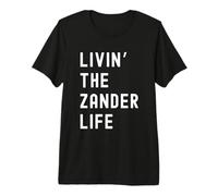 Zander Living The Zander Life Name Premium T-Shirt