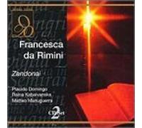 Zandonai - Francesca da Rimini / Domingo, Kabaivanska, Manuguerra, Queler