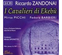 Zandonai - I Cavalieri di Ekebù