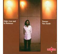 Zandt Townes Van - High Low and in Between