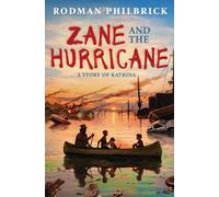 Zane and the Hurricane: A Story of Katrina