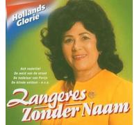 Zangeres Zonder Naam - Hollands Glorie