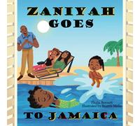 Zaniyah Goes to Jamaica