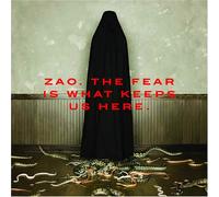 Zao - The Fear Is What Keeps Us Here: Limited Edition/+DVD